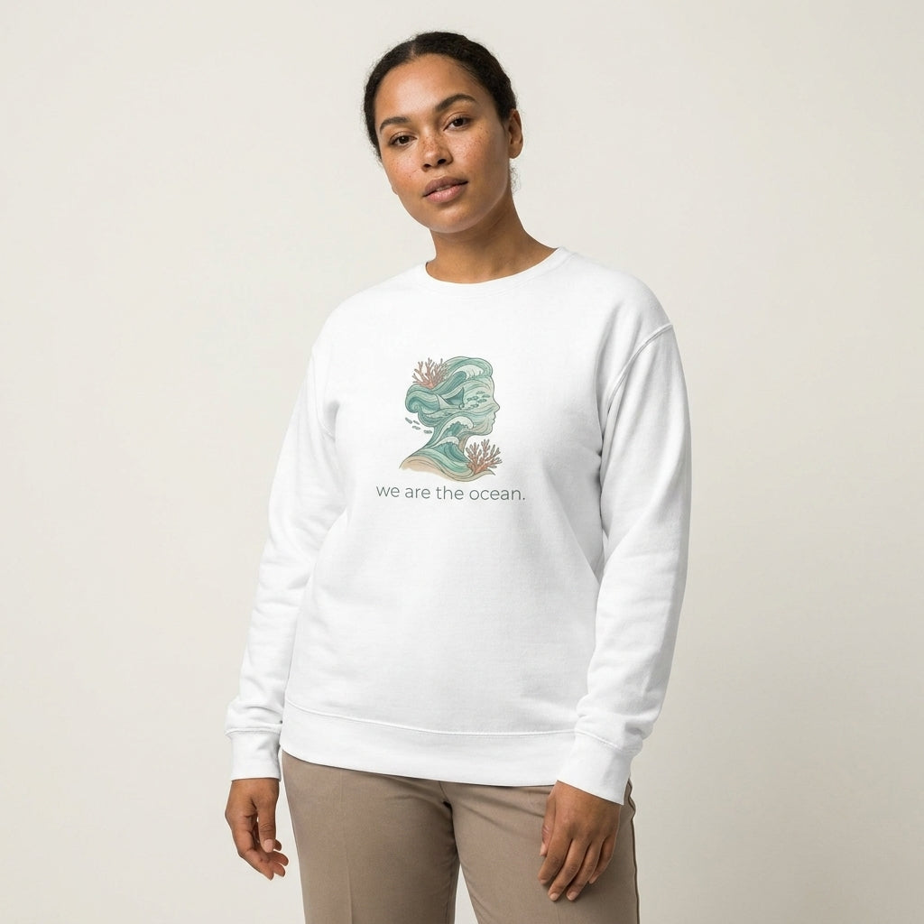 We Are The Ocean Unisex Premium Sweatshirt