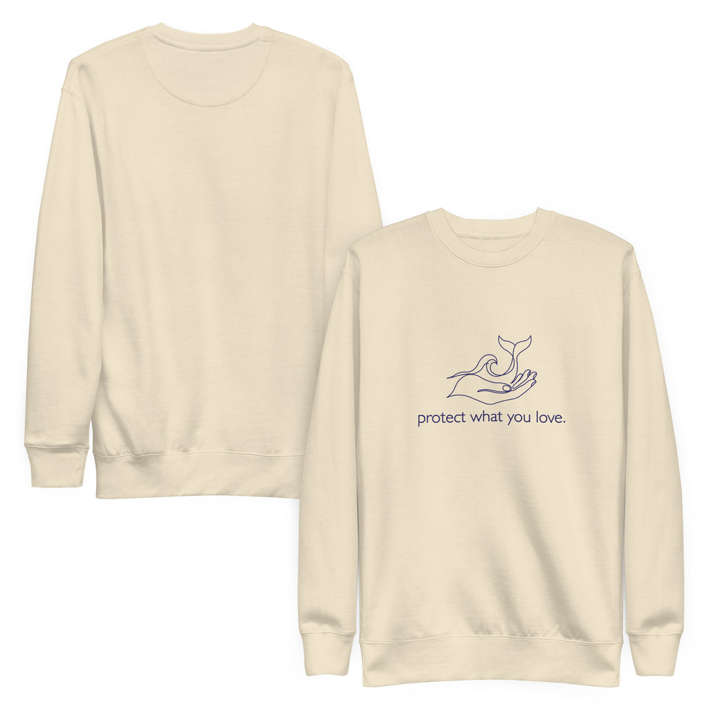 Protect What You Love Unisex Premium Sweatshirt