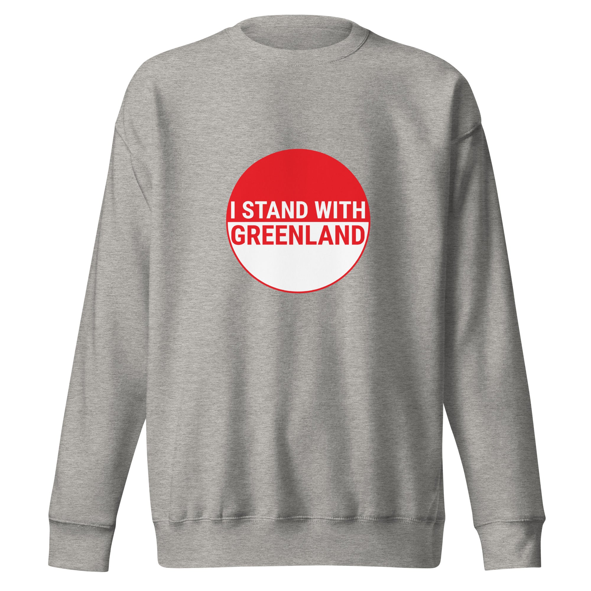 A top-down view of a grey crew-neck sweatshirt laid flat against a white background, highlighting the centered red and white "I STAND WITH GREENLAND" circle graphic.