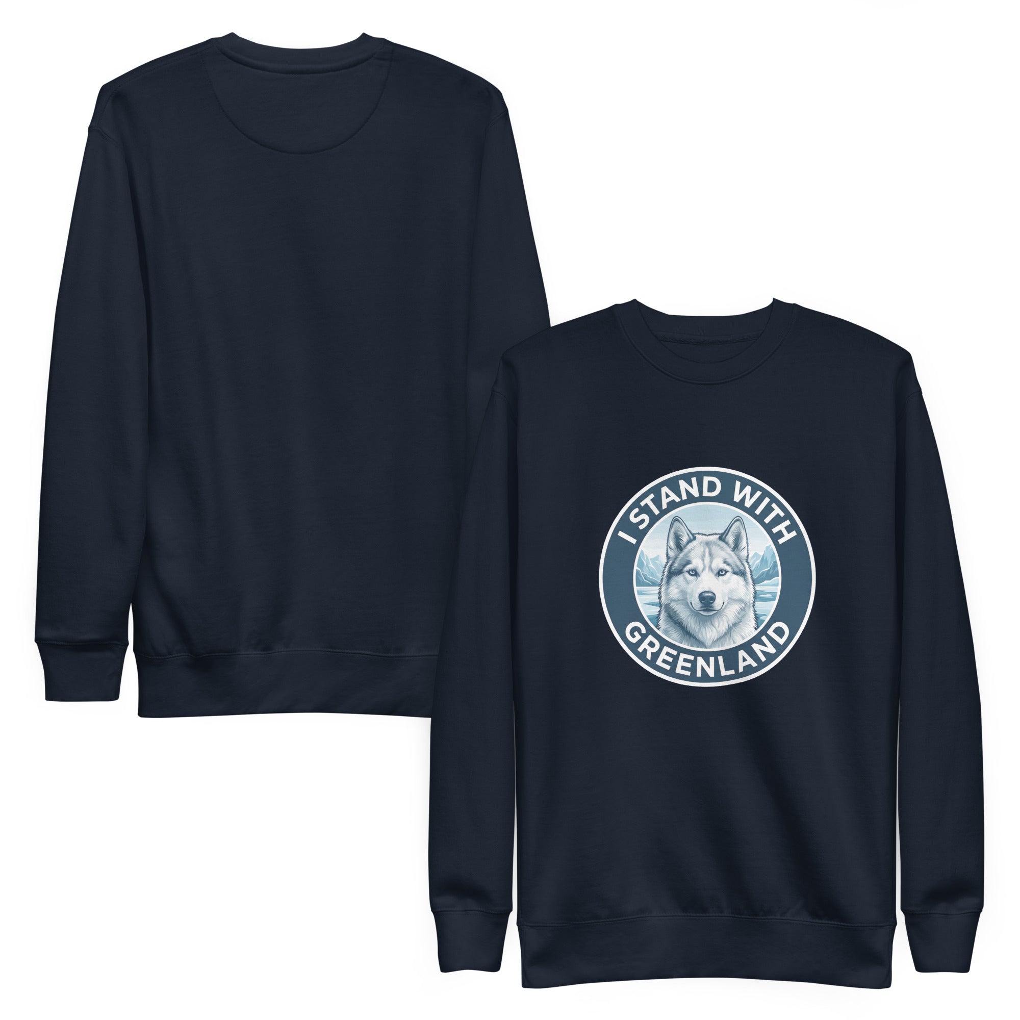 A composite image showing both the front and back of a navy blue sweatshirt; the front displays the circular husky "I STAND WITH GREENLAND" logo, while the back is plain.