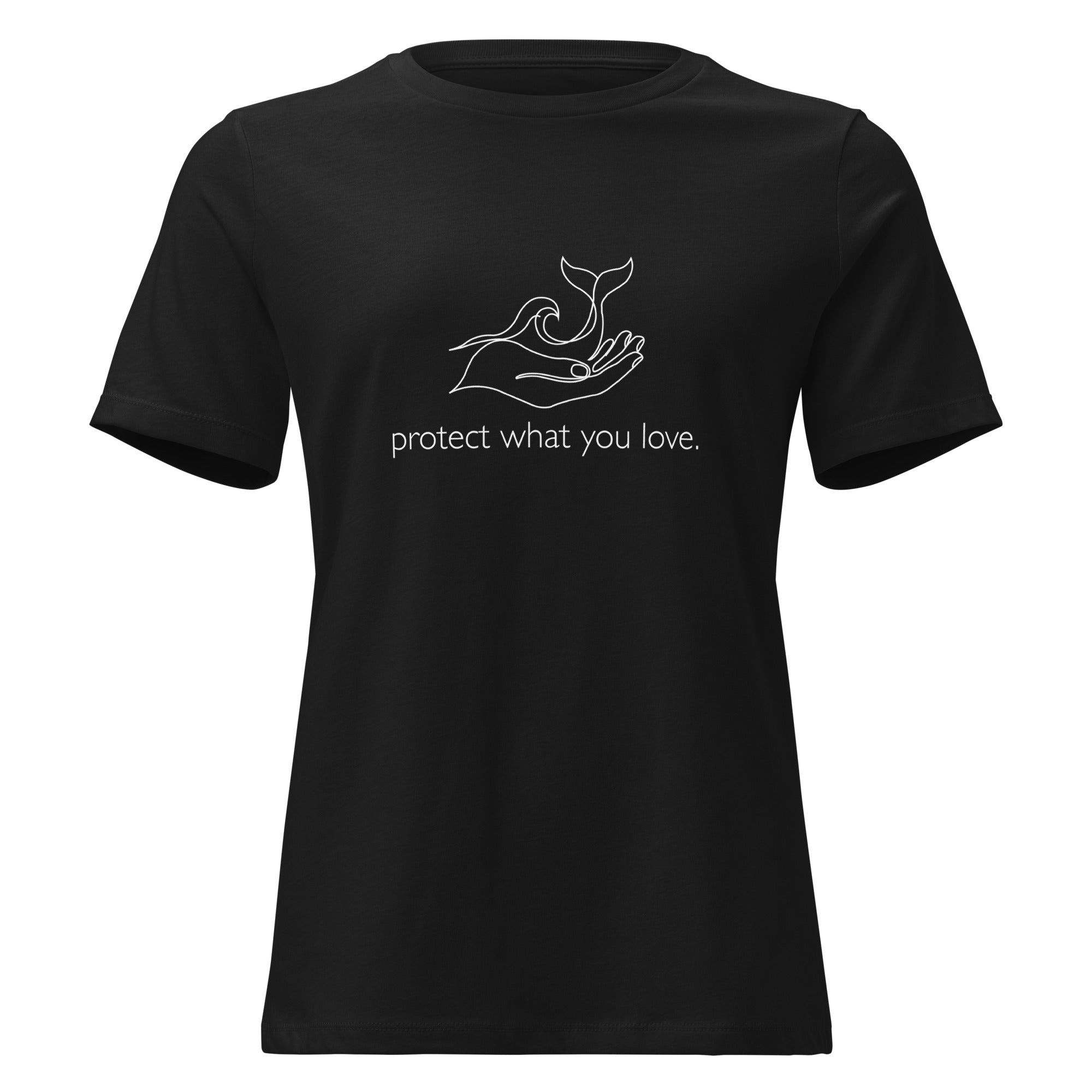 Protect What You Love Women's Relaxed T-Shirt