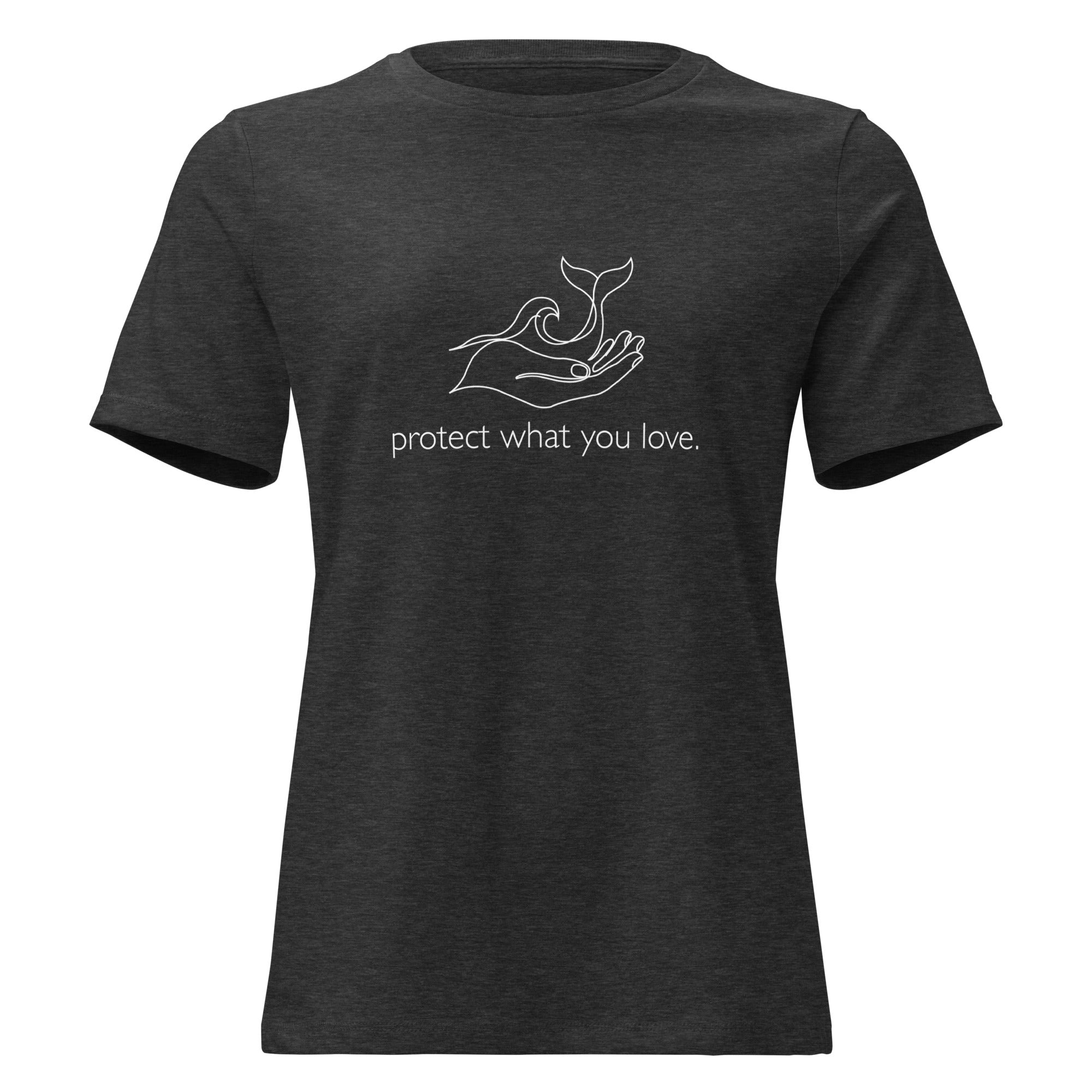 Protect What You Love Women's Relaxed T-Shirt