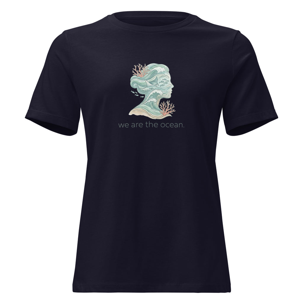 We Are The Ocean Women's Relaxed T-Shirt