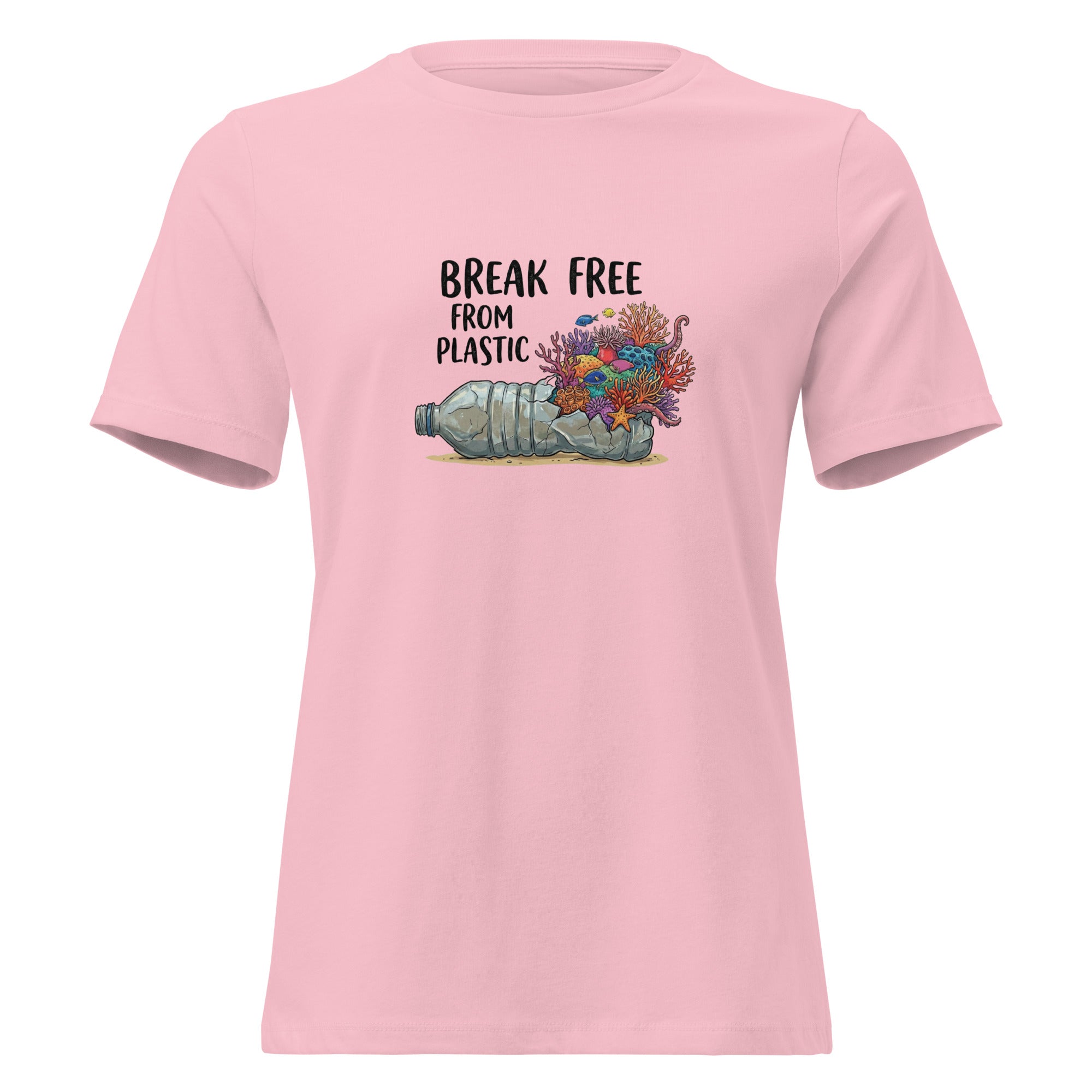 Break Free From Plastic Women's Relaxed T-Shirt