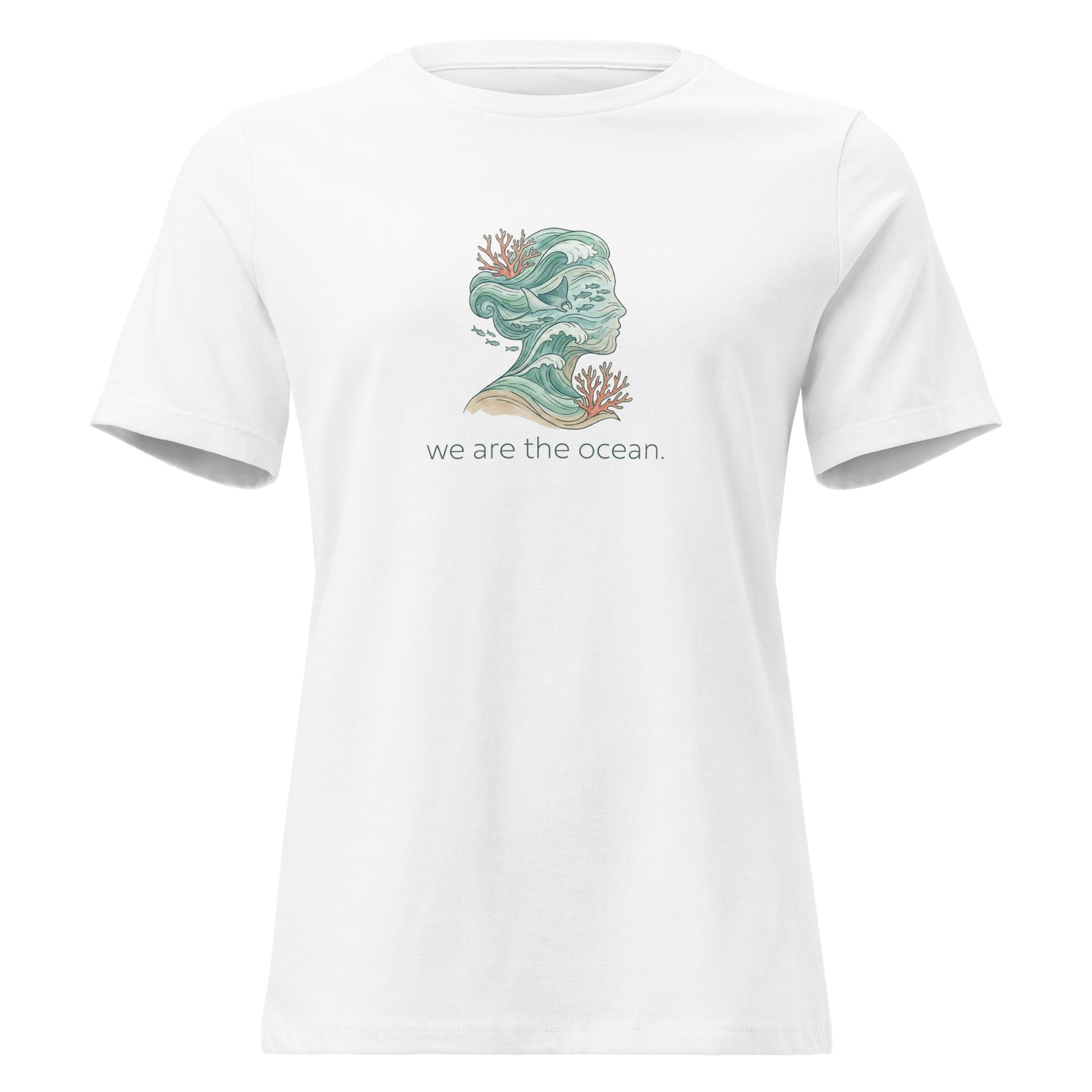 We Are The Ocean Women's Relaxed T-Shirt